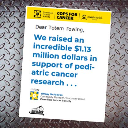 An image of a note from Tiffany McFadyen, Vancouver Island Community Manager for the Canadian Cancer Society, to Totem Towing: ‘Dear Totem Towing, We raised an incredible $1.13 million dollars in support of pediatric cancer research...’